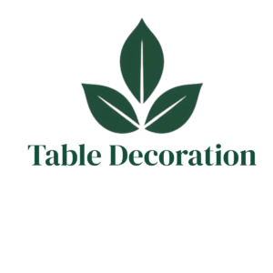Table Decoration